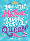 Martin McLean, middle school queen